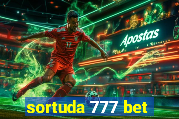 sortuda 777 bet